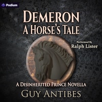 Demeron: A Horse's Tale