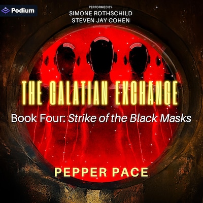 The Galatian Exchange: Strike of the Black Masks