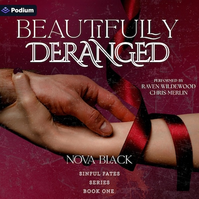 Beautifully Deranged