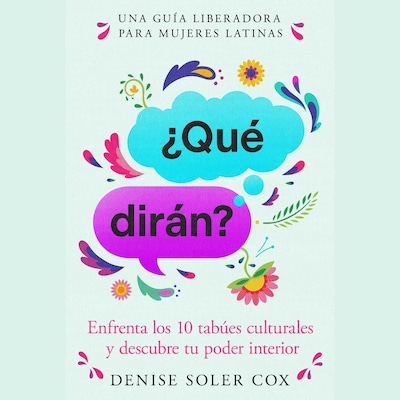¿Qué dirán?, Spanish-language edition of What Will They Say