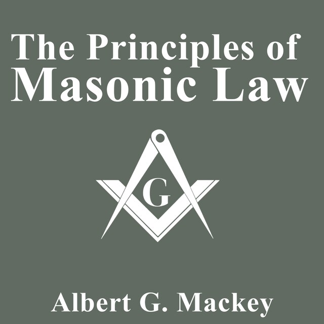 Book cover for The Principles of Masonic Law