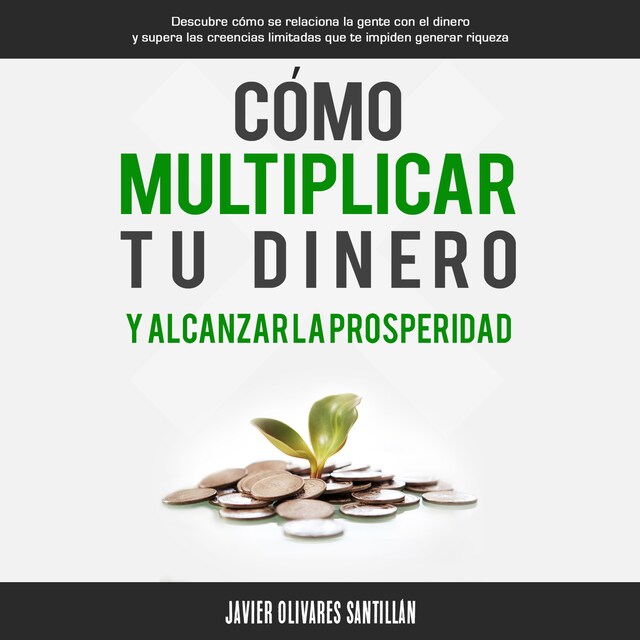 Book cover for Cómo multiplicar tu dinero y alcanzar la prosperidad