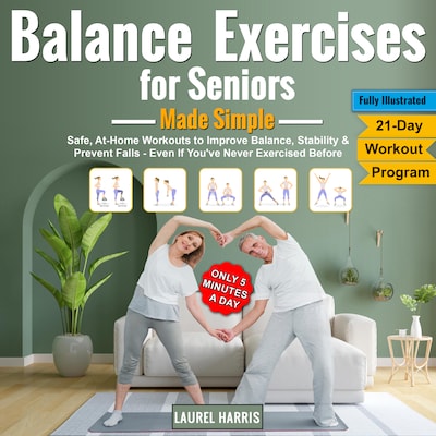 Balance Exercises for Seniors Made Simple