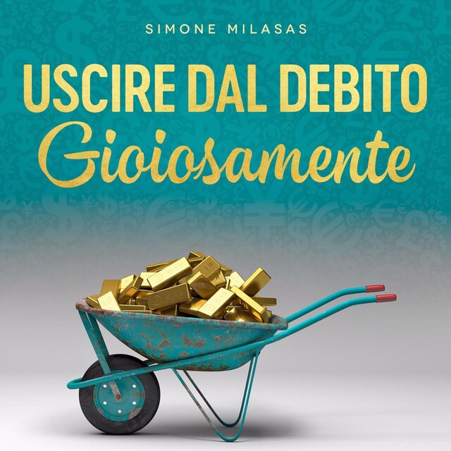 Buchcover für Uscire dal Debito Gioiosamente