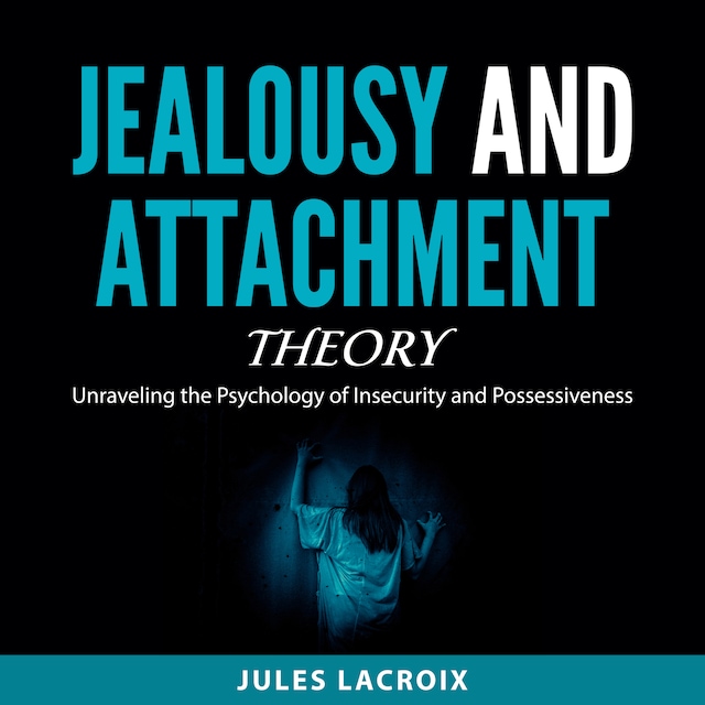 Book cover for Jealousy and Attachment Theory