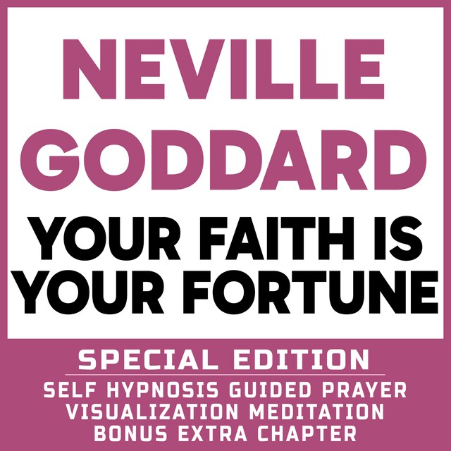 Buchcover für Your Faith is Your Fortune - SPECIAL EDITION - Self Hypnosis Guided Prayer Meditation Visualization