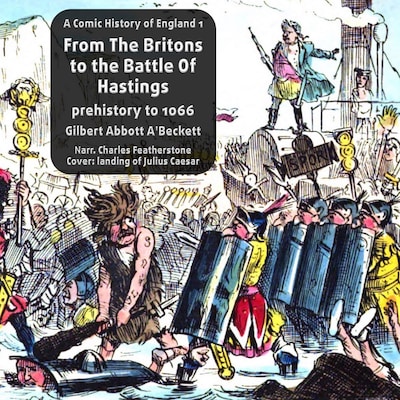 From The Britons to the Battle Of Hastings