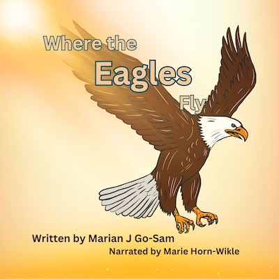 Where the Eagles Fly