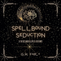 Spellbound Seduction
