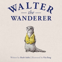 Walter the Wanderer