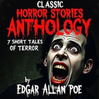 Classic Horror Stories Anthology. 7 Short Tales of Terror