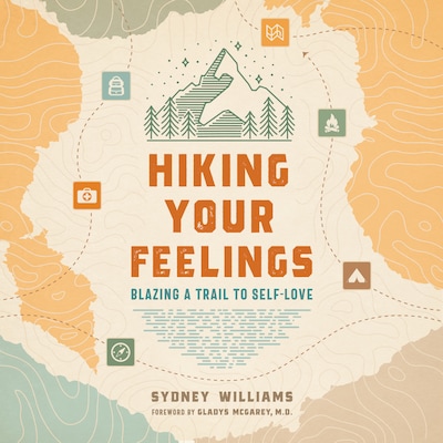Hiking Your Feelings