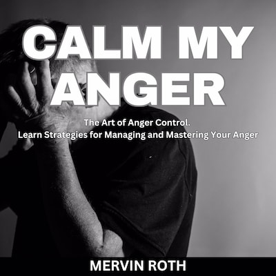 Calm My Anger