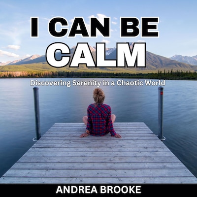 I Can Be Calm