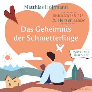 Geschichten die zu Herzen gehen als Hörbuch