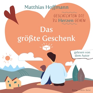Geschichten die zu Herzen gehen als Hörbuch