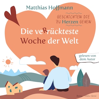 Geschichten die zu Herzen gehen als Hörbuch