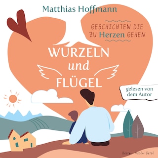Geschichten die zu Herzen gehen als Hörbuch