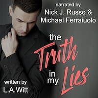 The Truth in My Lies