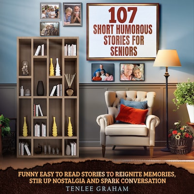 107 Short Humorous Life Stories for Seniors