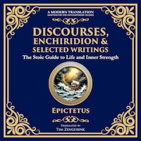 Discourses, Enchiridion, and Selected Writings