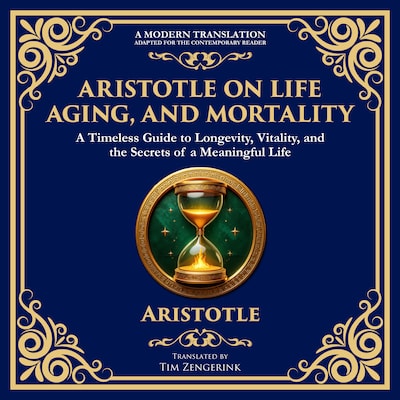 Aristotle on Life, Aging, and Mortality