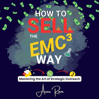 How To Sell The EMC³ Way