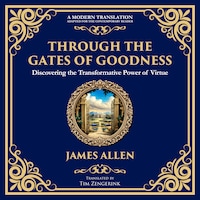 Through the Gates of Goodness