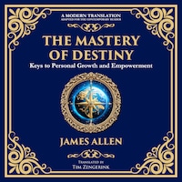 The Mastery of Destiny