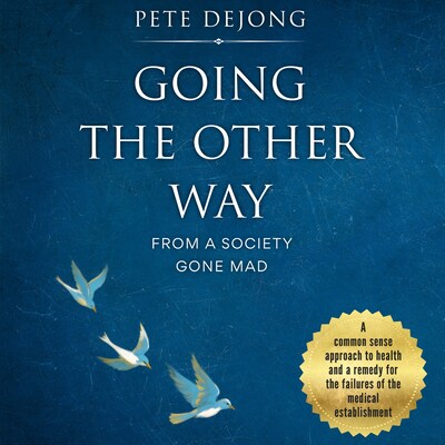 Going The Other Way From A Society Gone Mad