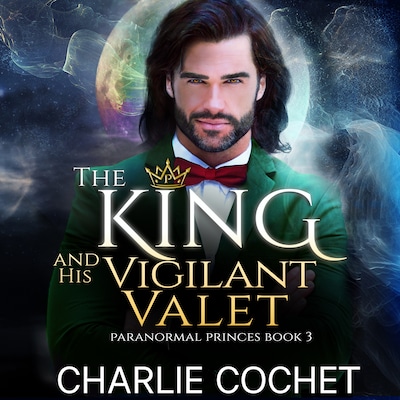 The King and His Vigilant Valet