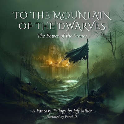 To The Mountain of the Dwarves
