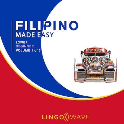 Filipino Made Easy - Lower beginner - Volume 1 of 3