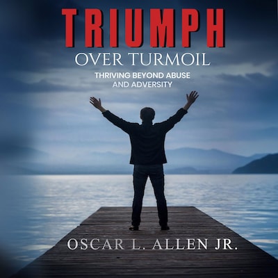 Triumph Over Turmoil