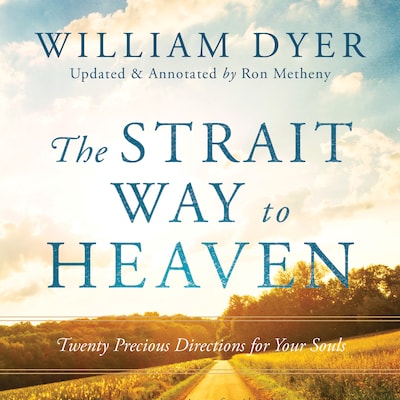 The Strait Way to Heaven