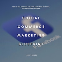 Social Commerce Marketing Blueprint
