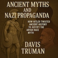 Ancient Myths And Nazi Propaganda
