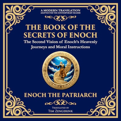 The Book of the Secrets of Enoch (Enoch II)