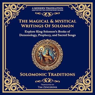 The Magical & Mystical Writings of Solomon