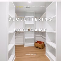 Decluttering Bootcamp