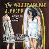 The Mirror Lied