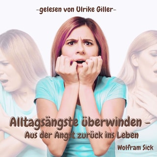 Alltagsängste überwinden als Hörbuch