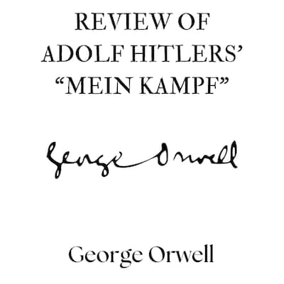 Review of Adolf Hitler's "Mein Kampf"