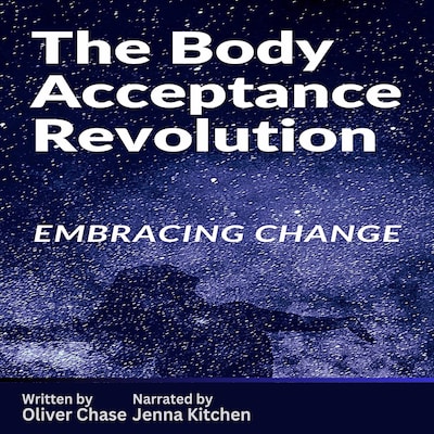 The Body Acceptance Revolution: Embracing Change