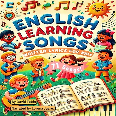 English Learning Songs: Written Lyrics for Kids