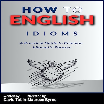 How to English: Idioms