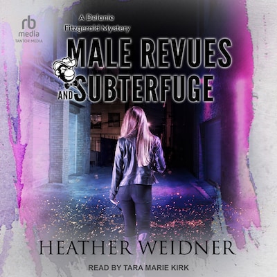 Male Revues and Subterfuge