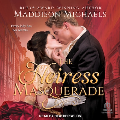 The Heiress Masquerade