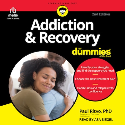 Addiction & Recovery For Dummies, 2nd Edition