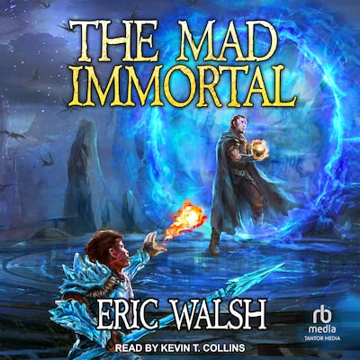 The Mad Immortal